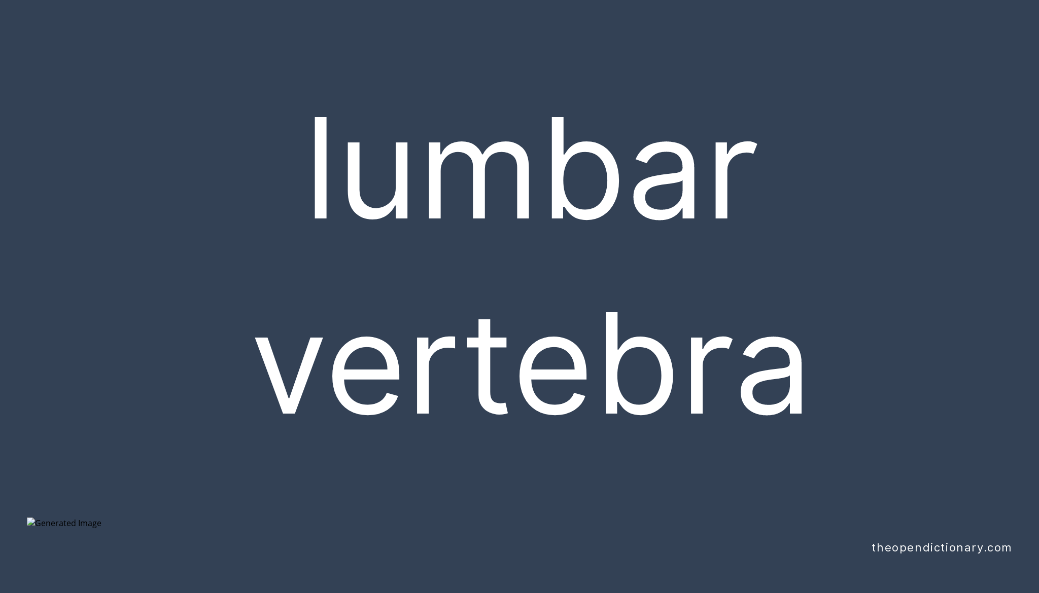 Lumbar vertebra | Meaning of Lumbar vertebra | Definition of Lumbar